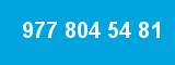 977 804 54 81